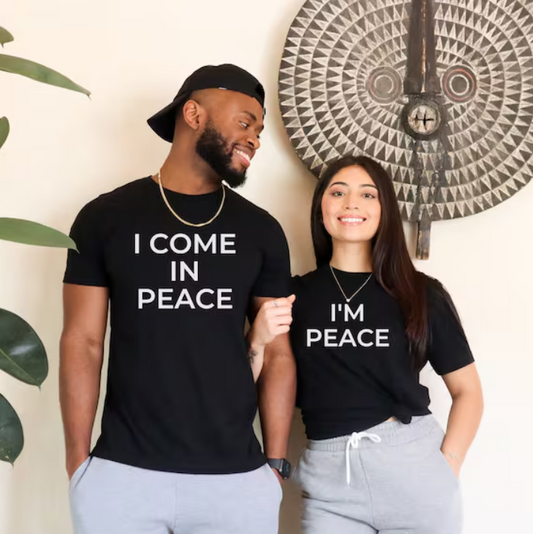 Express Your Love with "I Come in Peace" and "I'm Peace" Couple Shirts