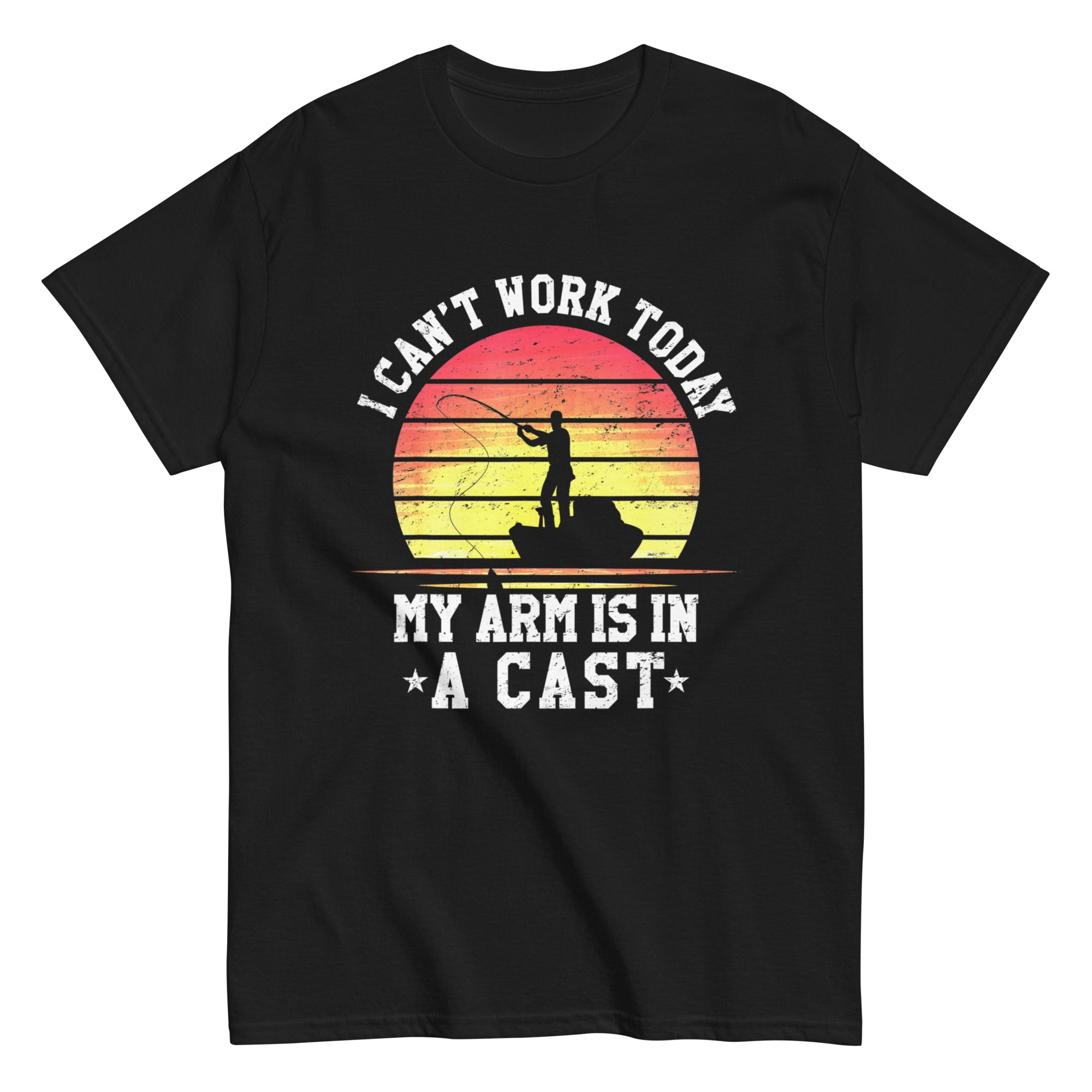 I Can't Work Today My Arm is in a Cast Shirt – Funny Fishing Excuse Tee for Anglers!