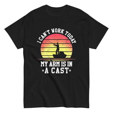 I Can't Work Today My Arm is in a Cast Shirt – Funny Fishing Excuse Tee for Anglers!