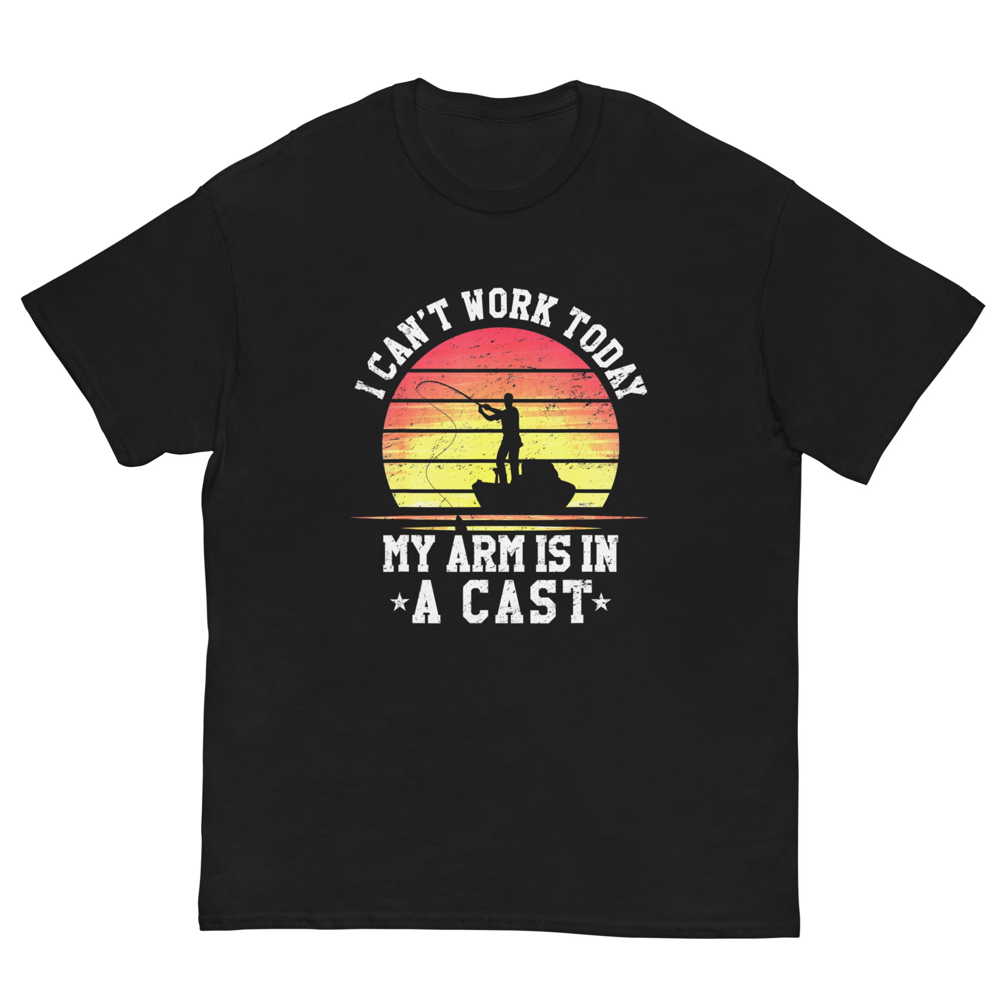 I Can't Work Today My Arm is in a Cast Shirt – Funny Fishing Excuse Tee for Anglers!