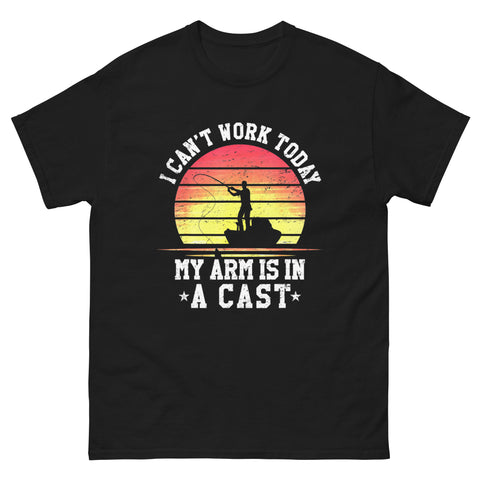 I Can't Work Today My Arm is in a Cast Shirt – Funny Fishing Excuse Tee for Anglers!
