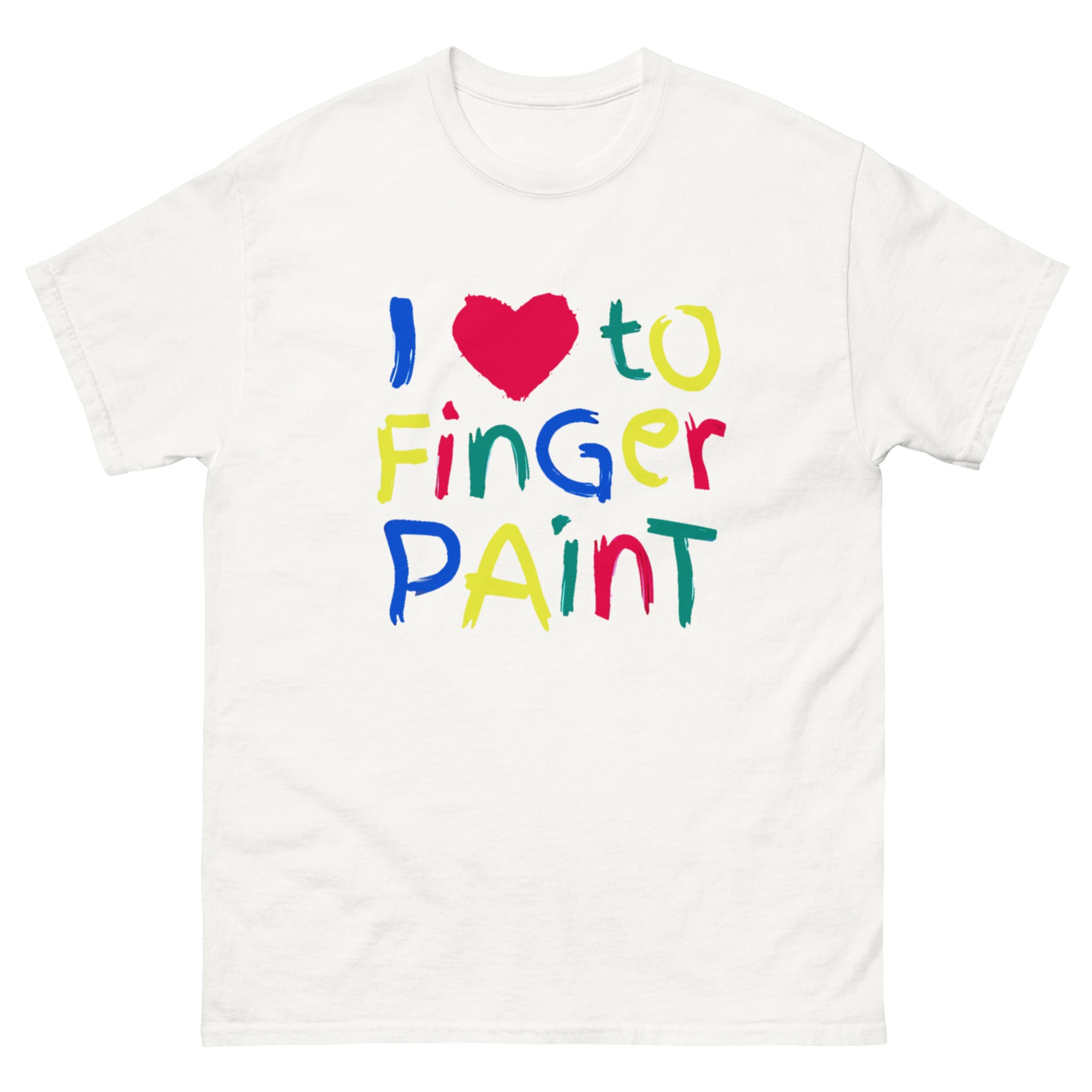 I Love To Finger Paint Shit I'm Paint T Shirt I Heart To Finger Paint Funny Matching Couples Tee
