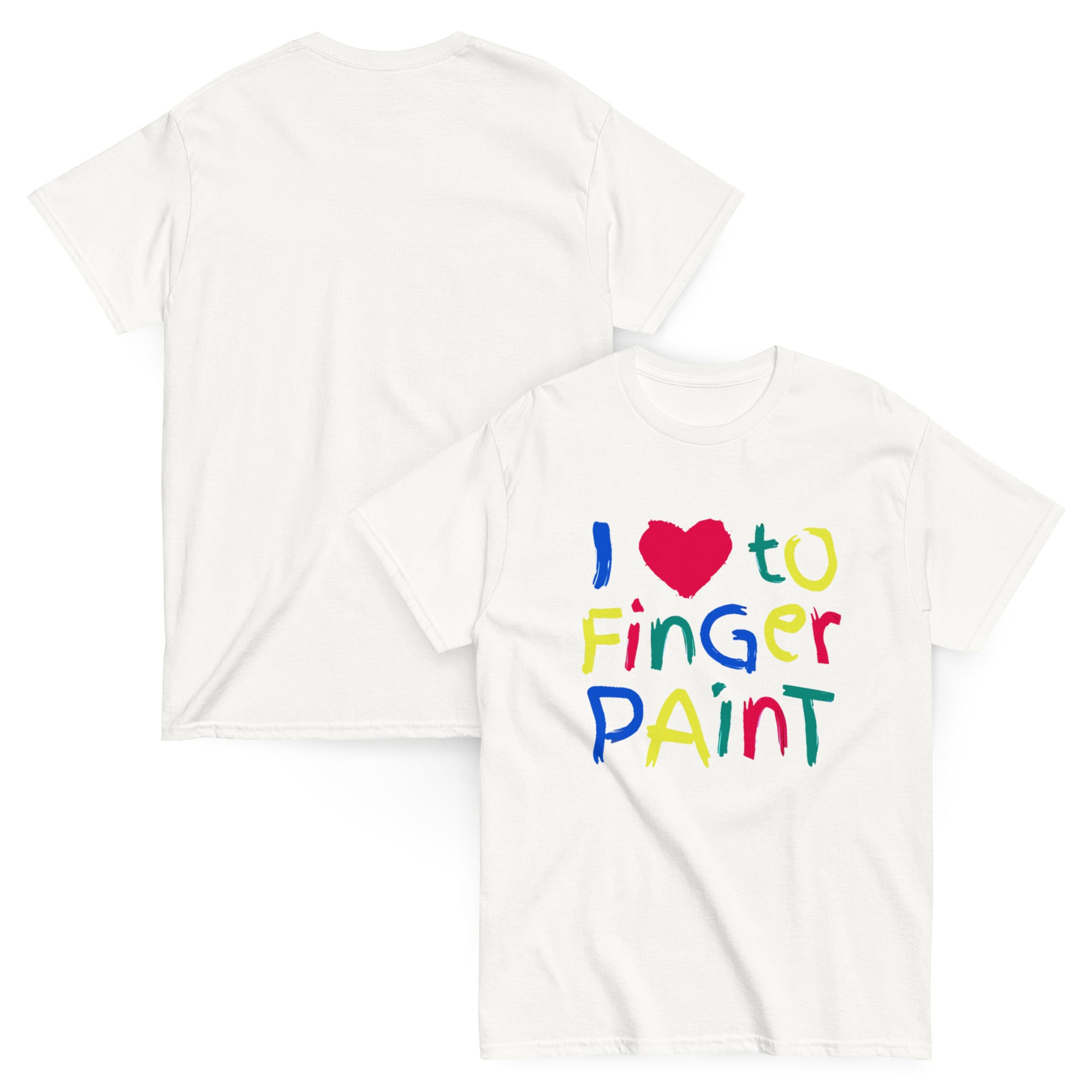 I Love To Finger Paint Shit I'm Paint T Shirt I Heart To Finger Paint Funny Matching Couples Tee